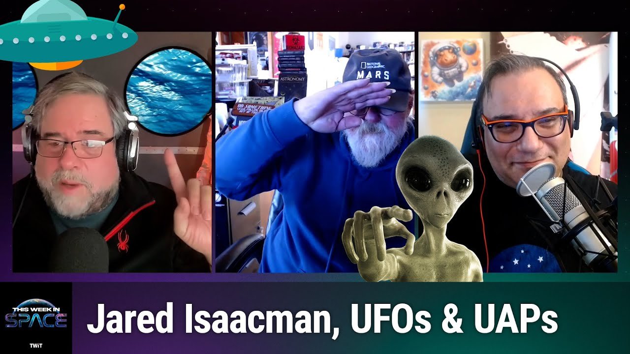 Look to the Skies – Leonard David, Jared Isaacman, UFOs & UAPs – YouTube